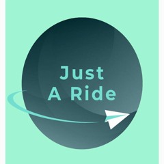 Just A Ride