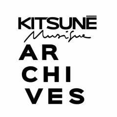 Kitsuné Musique Archives