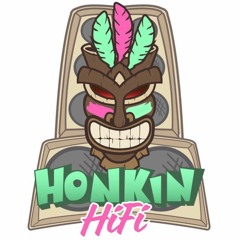 Honkin Hi-Fi