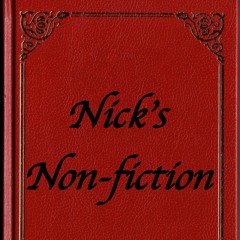 Nick's Non-fiction