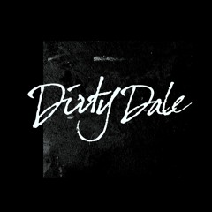 Dirty Dale