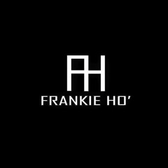 Frankie-Ho Playlist
