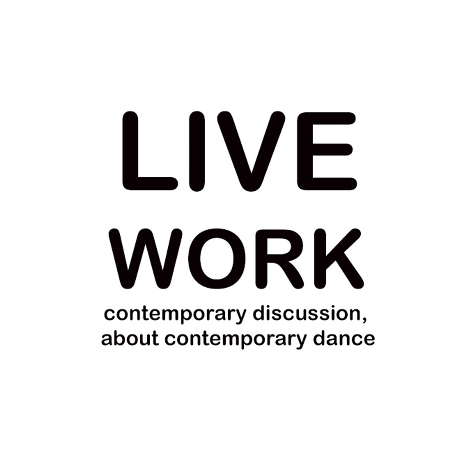 Live Work: A dance podcast