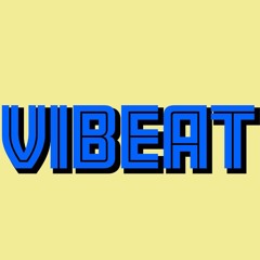 V I B E A T