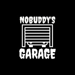 NoBuddy's Garage