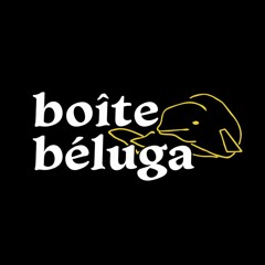 Boîte Béluga