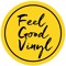 Feel Good Vinyl