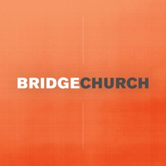 BridgeChurchPas