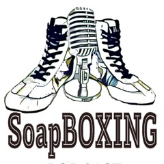 Soap Boxing Podcast