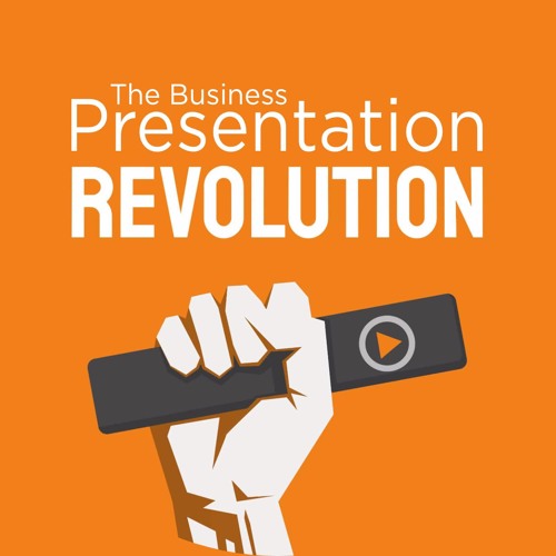 The Business Presentation Revolution Podcast’s avatar