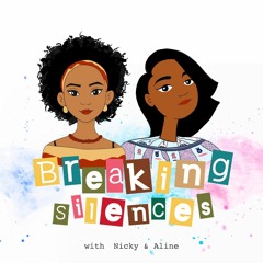 Breaking Silences