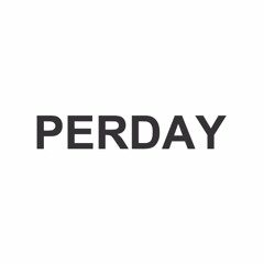 PERDAY