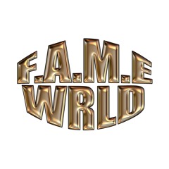FAME WRLD