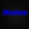JMayhem