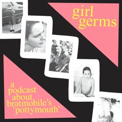Girl Germs Podcast