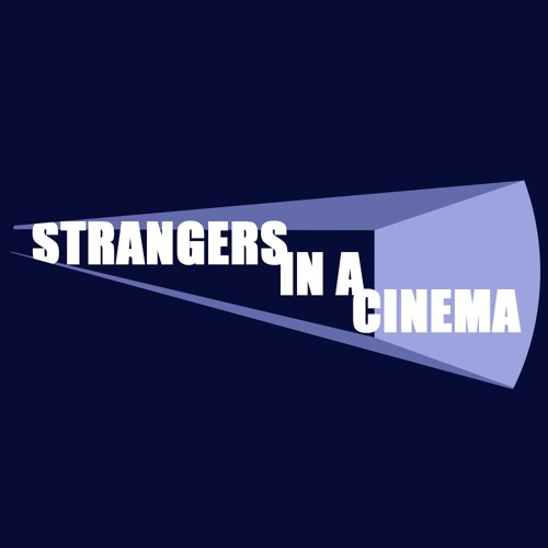 Strangers in a Cinema’s avatar