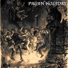 Pagan Holiday