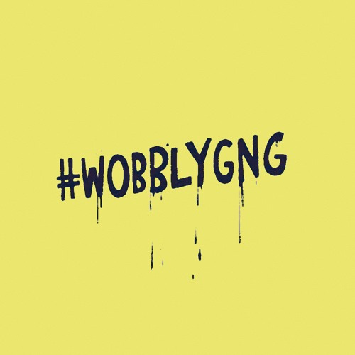 #WOBBLYGNG’s avatar