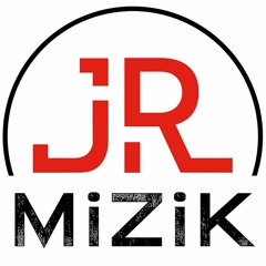 JR MiZiK