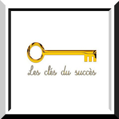 Les clés du succès