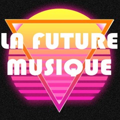 La Future Musique