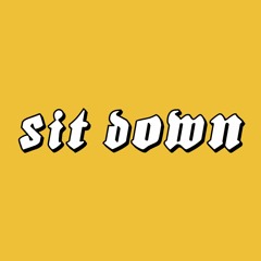 Sit Down