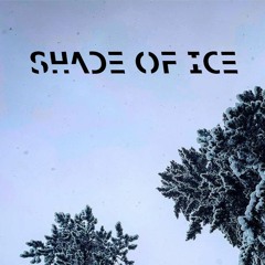 Shade of Ice