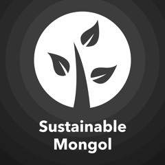 Sustainable Mongol