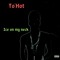 To Hot