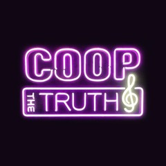 Coop The Truth Sounds