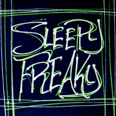 Sleepy Freaky