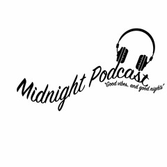 Midnight Podcast