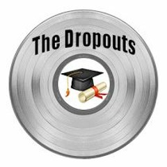 The Dropouts