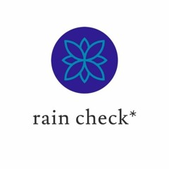 Rain Check Podcast