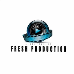 FR€$H - PRODUCTION