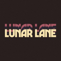 Lunar Lane