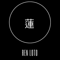 蓮 Ren Loto