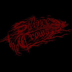 Silence The Crows