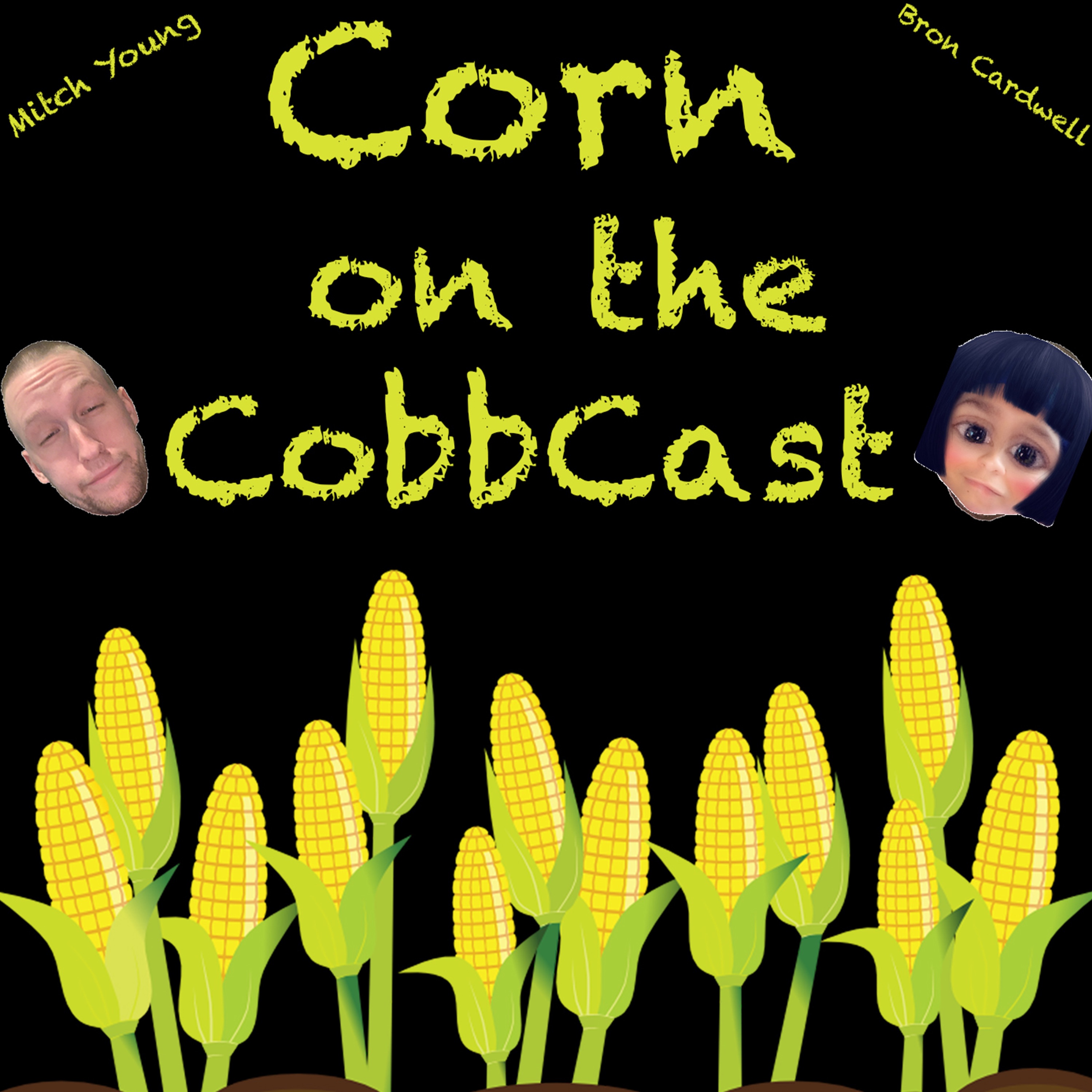 Corn On The CobbCast