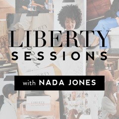 LIBERTY Sessions with Nada Jones