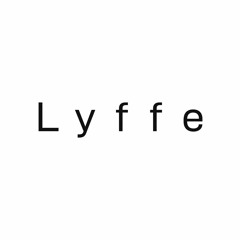 Lyffe Mixes