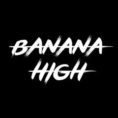Banana High