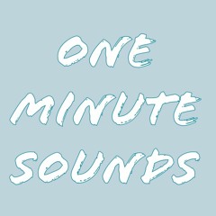 1 Minute Sounds