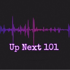 Upnext 101