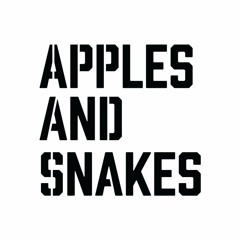 Apples and Snakes