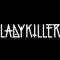 LADYKILLER