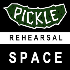 Pickle Rehearsal Space