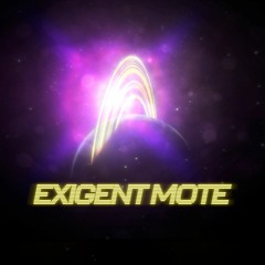 Exigent Mote