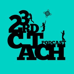 23rd Catch Podcast
