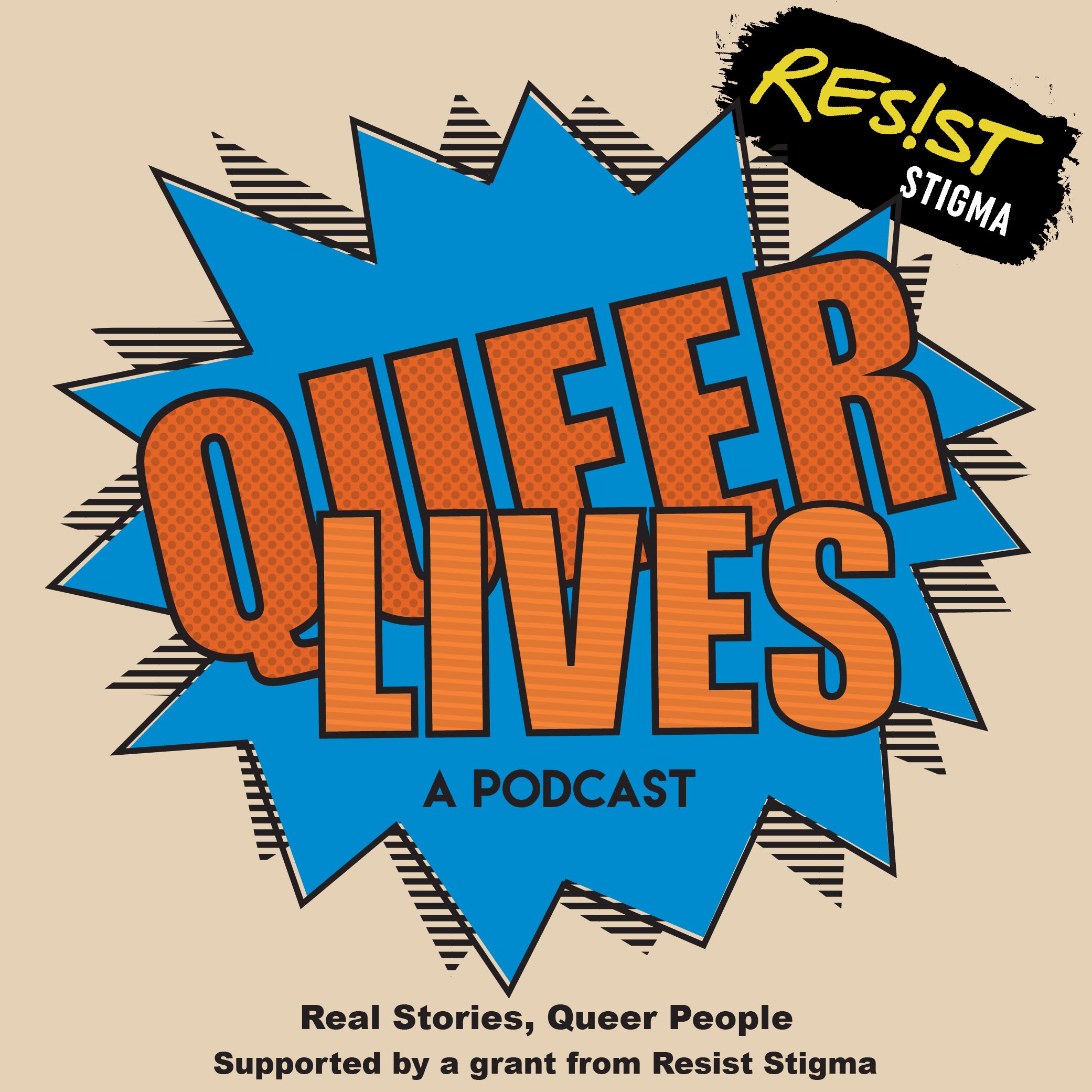 Queer Lives Podcast